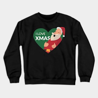 I love Xmas Crewneck Sweatshirt